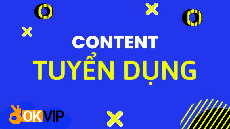 Quy trình tuyển dụng việc làm content OKVIP